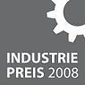 Ausgezeichnet mit dem Industriepreis 2008