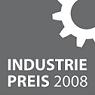 Ausgezeichnet mit dem Industriepreis 2008